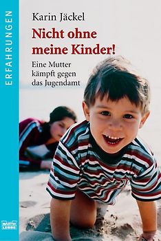 Nicht ohne meine Kinder!