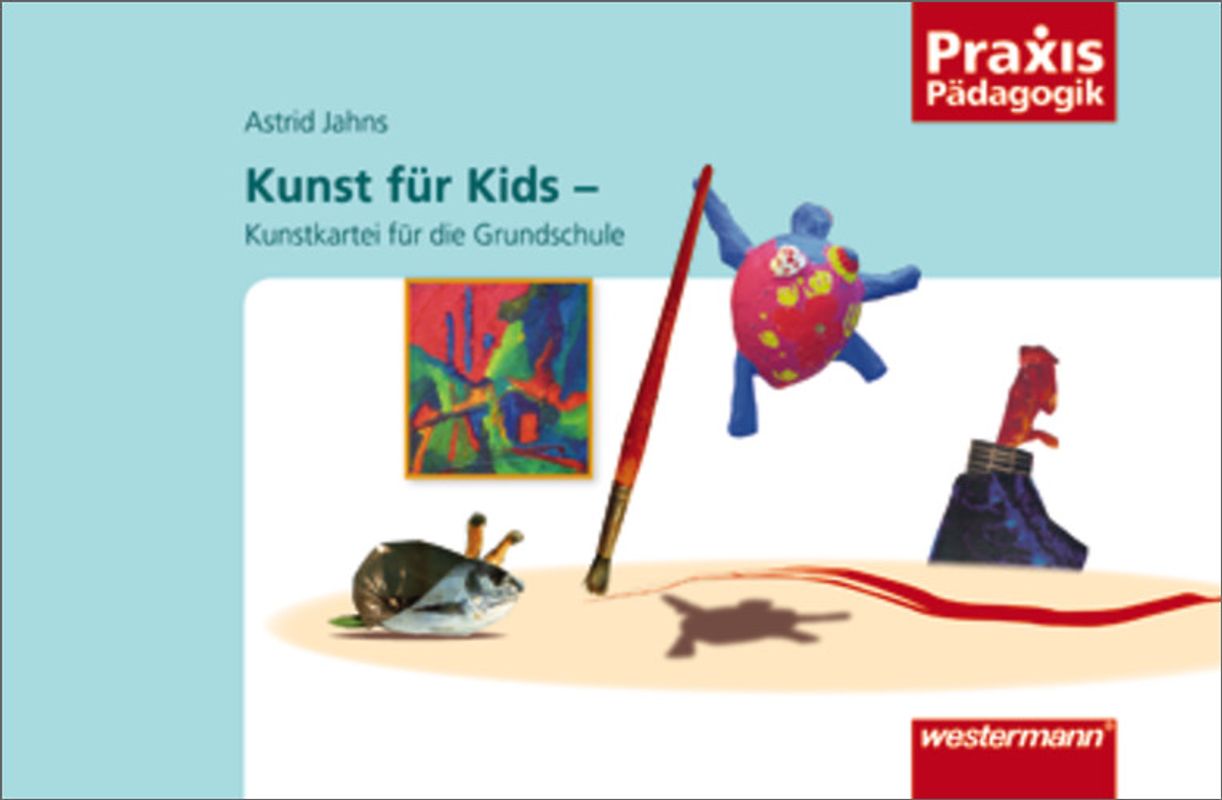 Praxis Pädagogik / Kunst für Kids