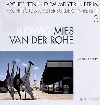 Ludwig Mies van der Rohe. Deutsche Ausgabe