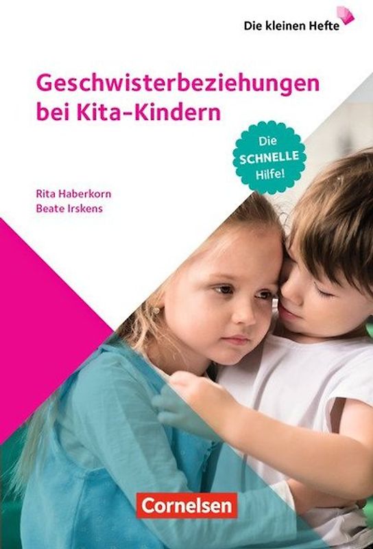 Geschwisterbeziehungen bei Kita-Kindern