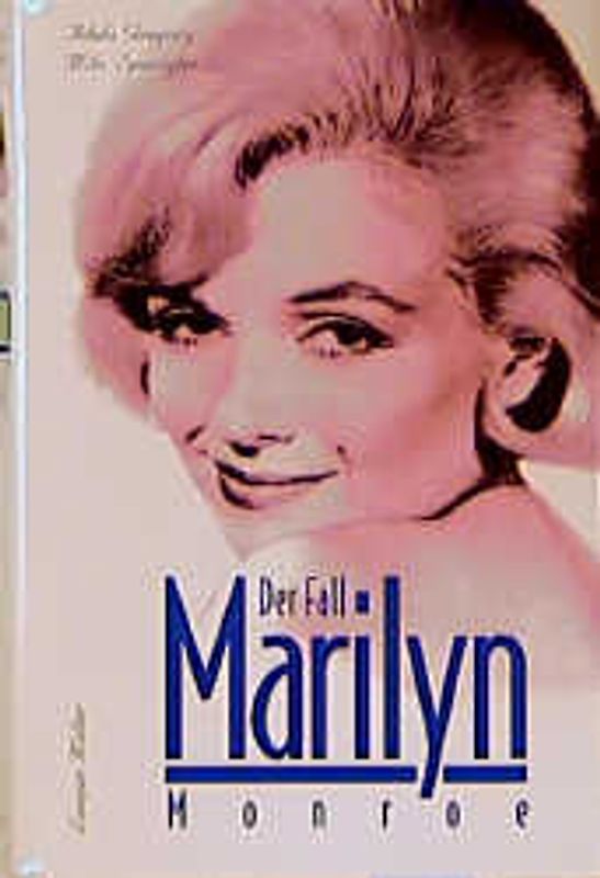 Der Fall Marilyn Monroe