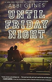 Until Friday Night (Field Party)