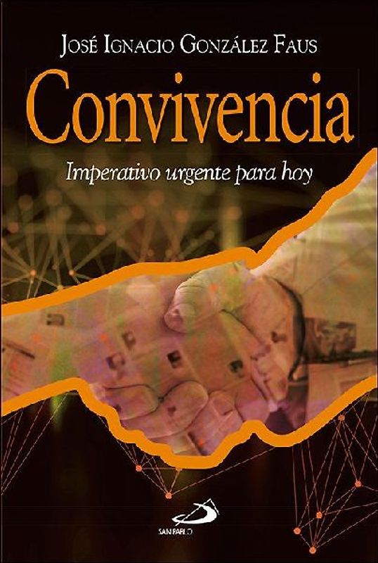 Convivencia : imperativo urgente para hoy
