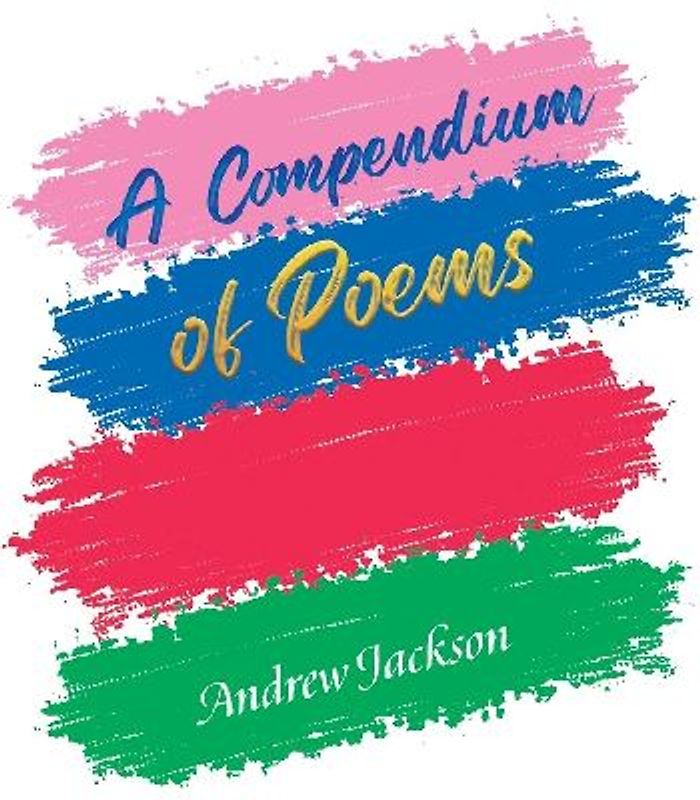 A Compendium of Poems