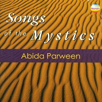 Abida Parween - Songs of the Mystics