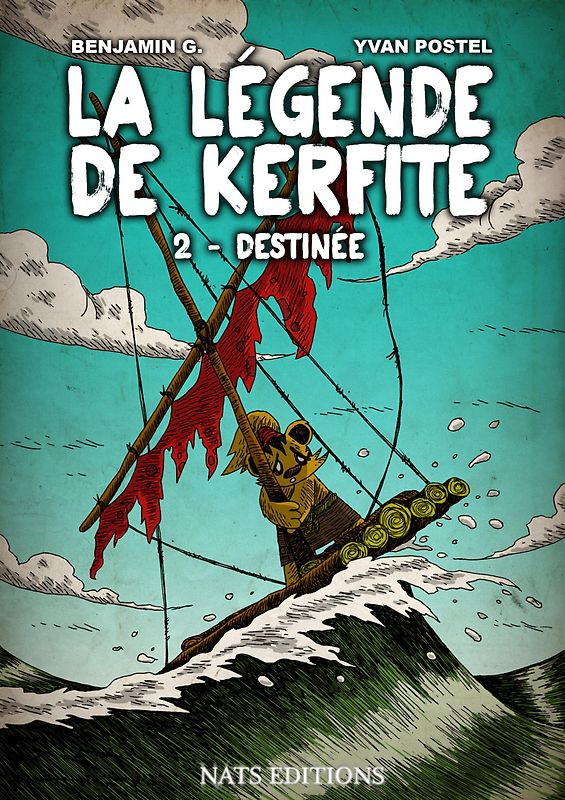La légende de Kerfite - T2 Destinée