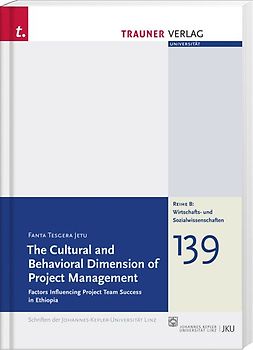 The Cultural and Behavioral Dimension of Project Management