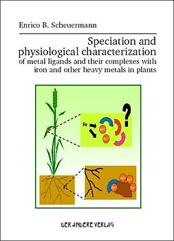Speciation and physiological characterization of metal ligands and their complexes with iron and other heavy metals in plants