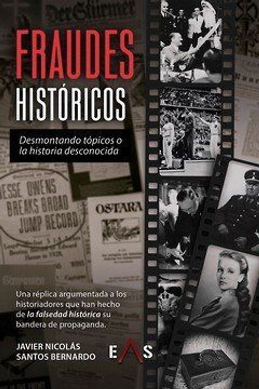 FRAUDES HISTÓRICOS: DESMONTANDO TÓPICOS O LA HISTORIA DESCONOCIDA