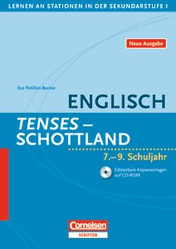 Lernen an Stationen in der Sekundarstufe I - Neue Ausgabe / Englisch: Tenses - Schottland