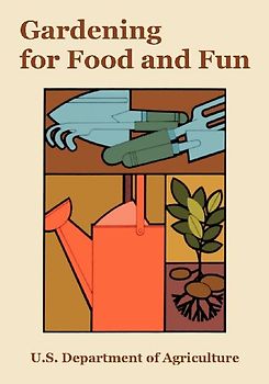 Gardening  for Food and Fun