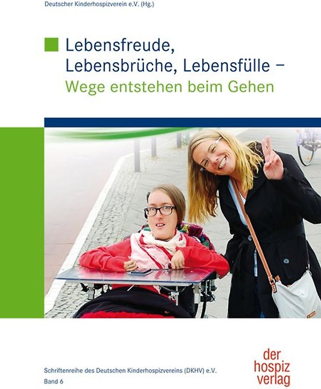 Lebensfreude, Lebensbrüche, Lebensfülle