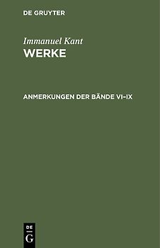 Anmerkungen der Bände VI–IX