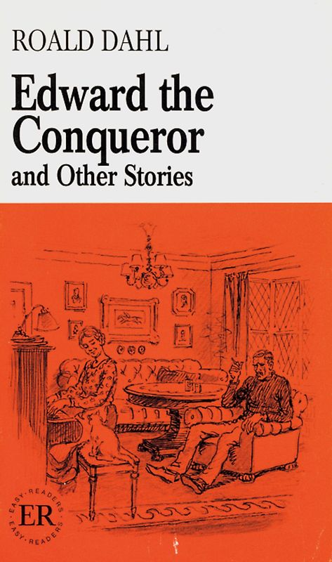 Edward the Conqueror and Other Stories
