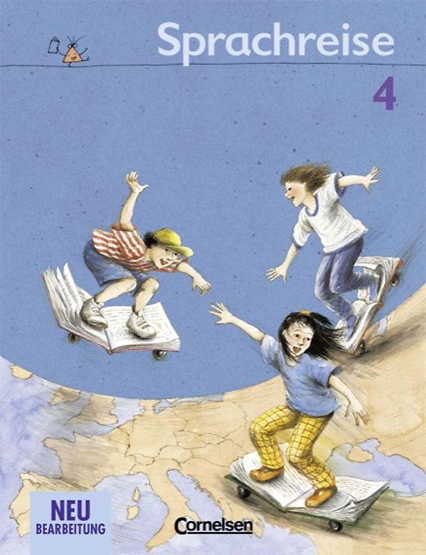 Sprachreise. Neubearbeitung / 4. Schuljahr - Schülerbuch