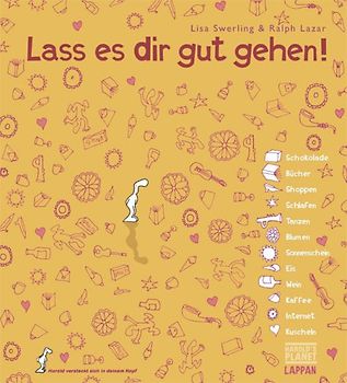 Lass es dir gut gehen