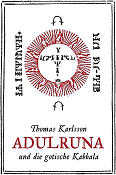 Adulruna und die gotische Kabbala