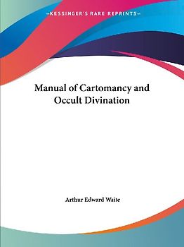 Manual of Cartomancy and Occult Divination