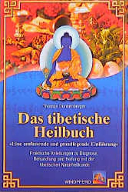 Das tibetische Heilbuch