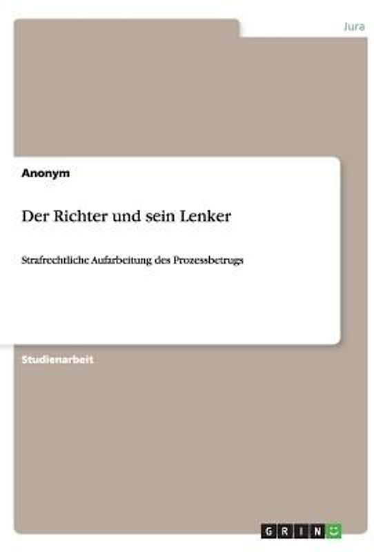 Der Richter und sein Lenker