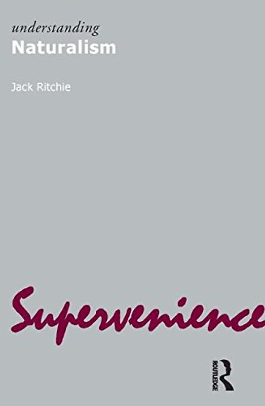 Understanding Naturalism (Understanding Movements in Modern Thought) - Jack Ritchie