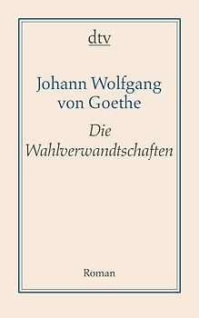 Die Wahlverwandtschaften