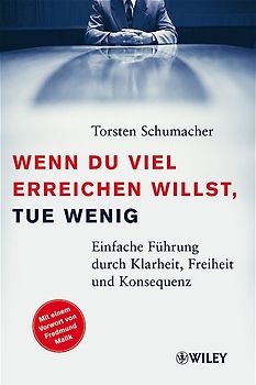 Wenn du viel erreichen willst, tue wenig