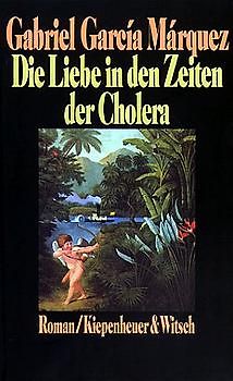 Die Liebe in den Zeiten der Cholera