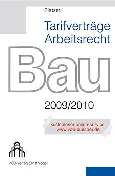 Tarifverträge Arbeitsrecht Bau 2009/2010