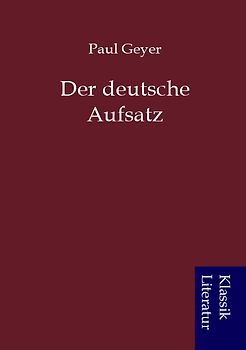 Der deutsche Aufsatz