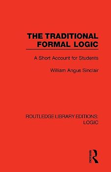 The Traditional Formal Logic