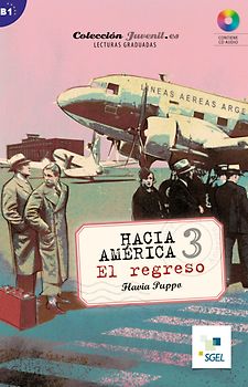 Hacia América 3: El regreso