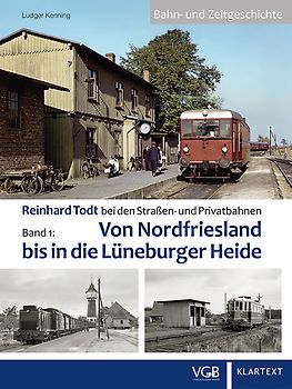 Reinhard Todt bei den Straßen- und Privatbahnen Bd. 1