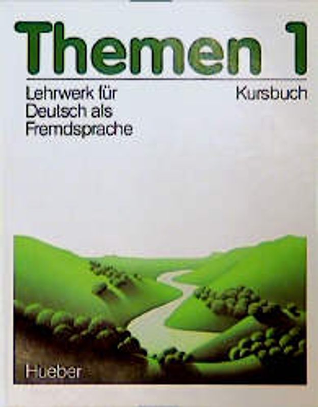Themen 1. Lehrwerk für Deutsch als Fremdsprache / Kursbuch