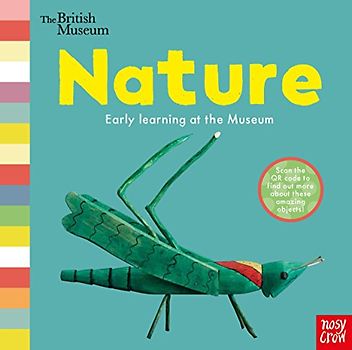British Museum: Nature (Early Learning at the Museum)