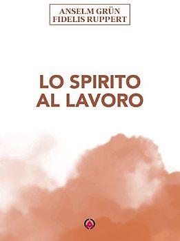 Lo Spirito al lavoro