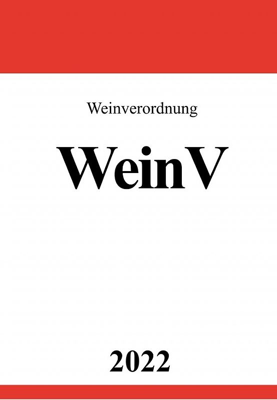 Weinverordnung WeinV 2022