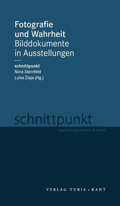 Fotografie und Wahrheit