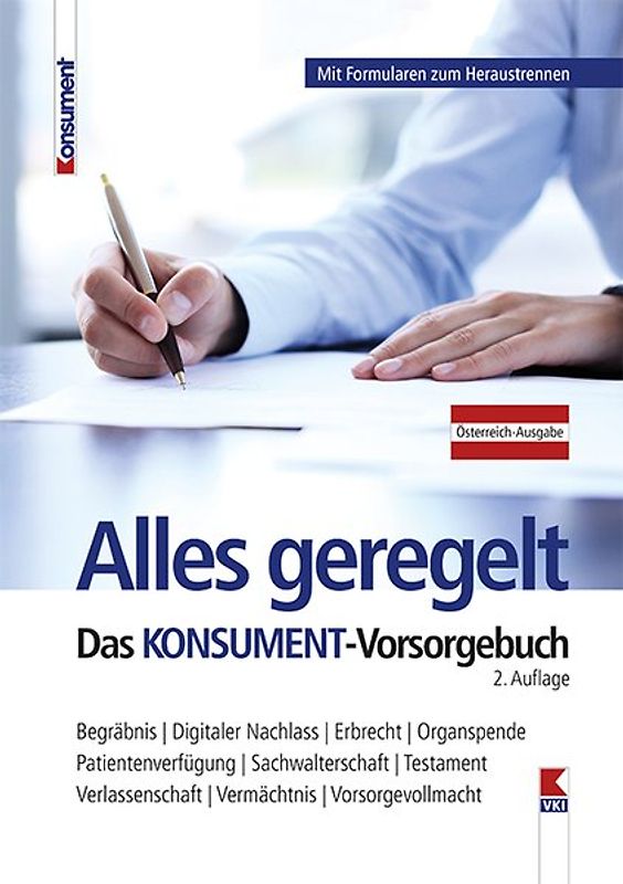 Alles geregelt. Das KONSUMENT-Vorsorgebuch