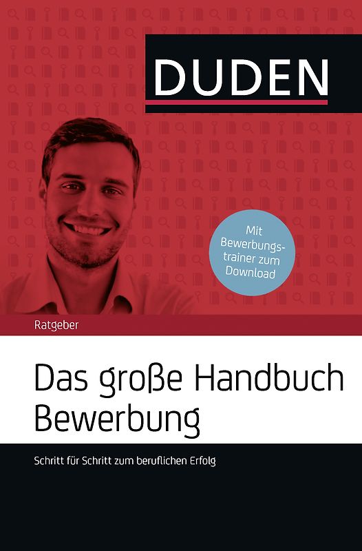 Das große Handbuch Bewerbung