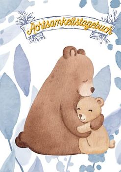 Achtsamkeitstagebuch: Für Kinder mit Emotionsuhr, Check-In und Mandalas