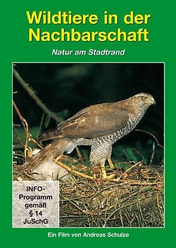 Tierwelt Europas - Vol. 07: Wildtiere In Der Nachbarschaft/Natur Am Stadtrand - Andreas Schulze DVD