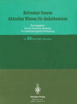 Refresher Course Aktuelles Wissen für Anästhesisten
