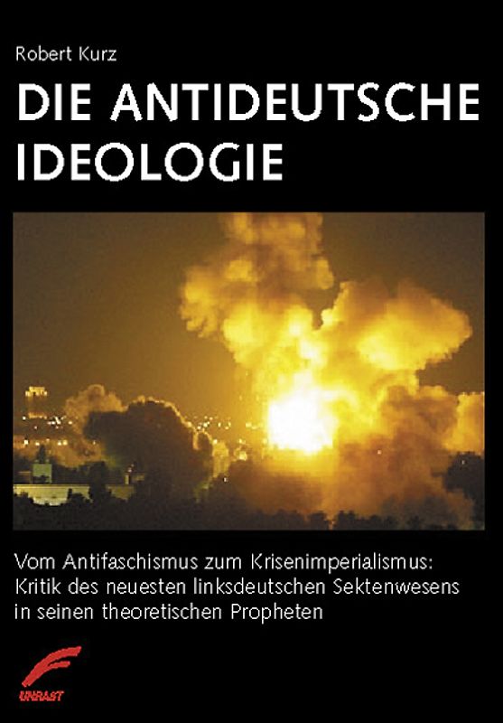 Die Antideutsche Ideologie