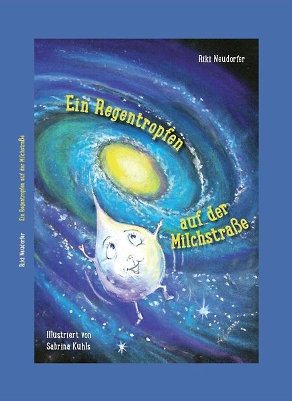 Ein Regentropfen auf der Milchstraße