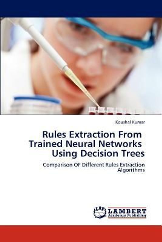Rules Extraction From Trained Neural Networks Using Decision Trees