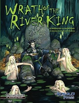 Wrath of the River King: A Pathfinder RPG Adventure for 4th-6th Level Characters