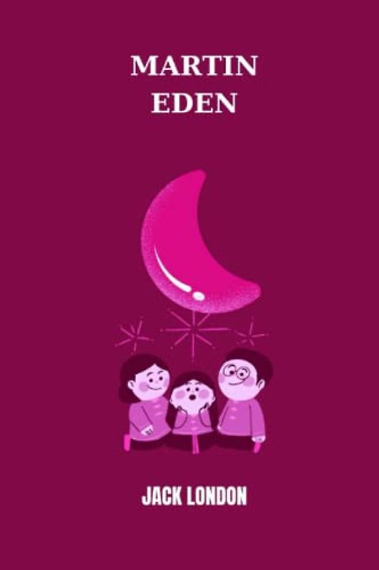 martin eden by jack london