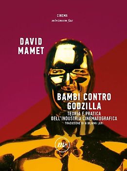 Bambi contro Godzilla. Teoria e pratica dell'industria cinematografica
