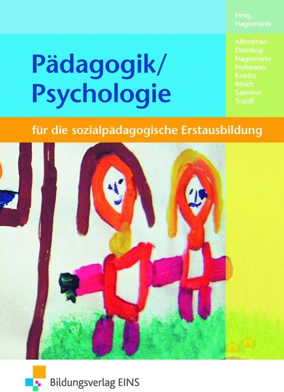 Pädagogik / Psychologie. für die sozialpädagogische Erstausbildung / für die sozialpädagogische Erstausbildung: Schülerband